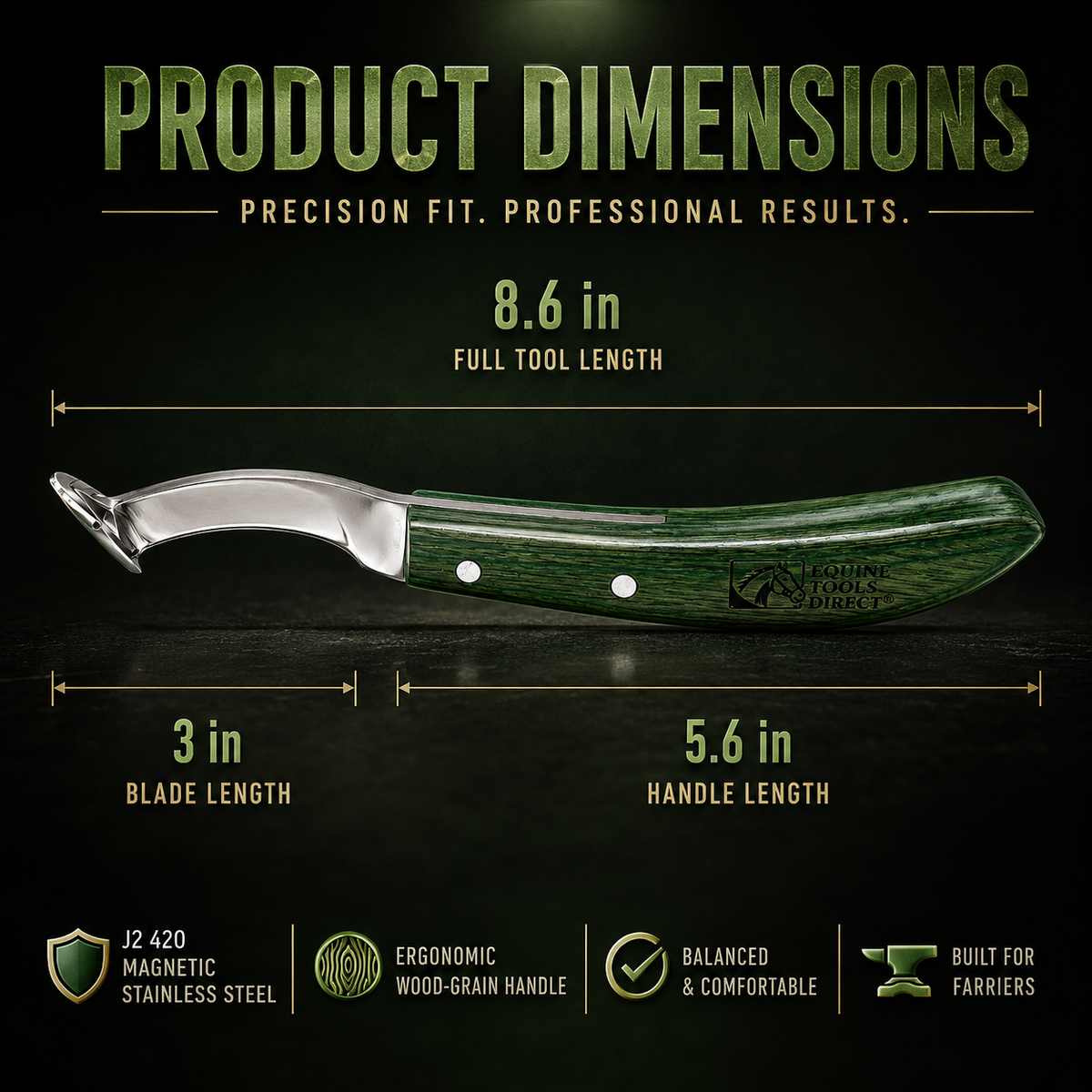 Straight blade rhino hook hoof knife dimensions – 8.6 inch 
total length, 3 inch blade, 5.6 inch green wood-grain handle